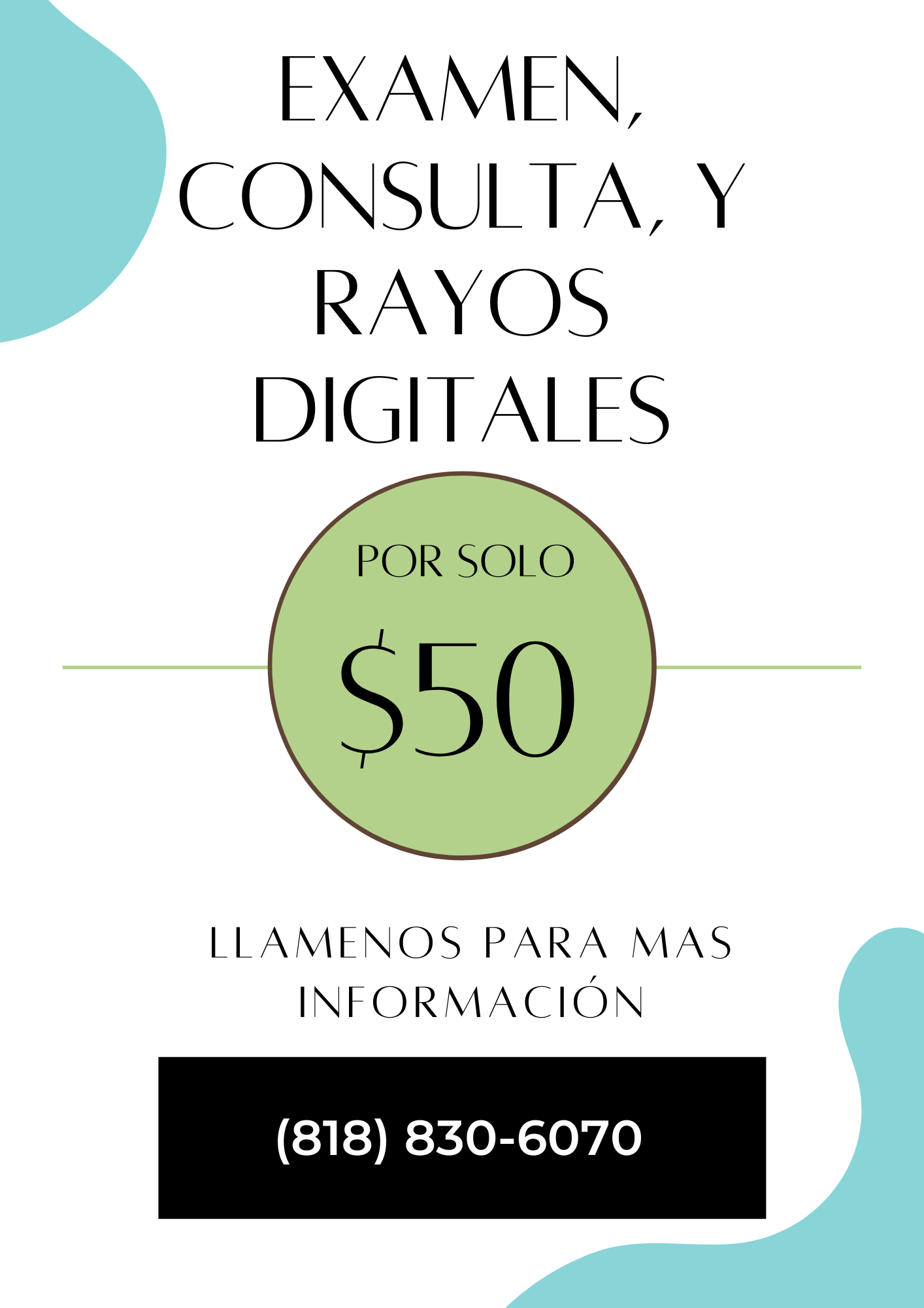 Examen, Consulta, y Rayos Digitales por Solo $50!